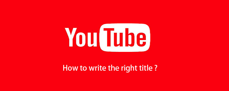 how to write a perfect youtube title